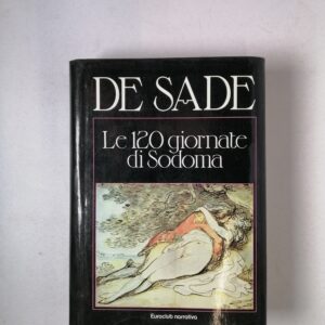 De Sade - Le 120 giornate di Sodoma - Euroclub 1980