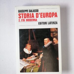 Giuseppe Galasso - Storia d'Europa. Età Moderna - Laterza 1996