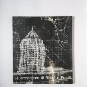 Le architetture di Ridolfi e Frankl - De Luca Editore 1979