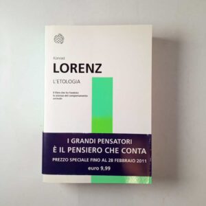 Konrad Lorenz - L'etologia - Bollati Boringhieri 2011