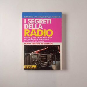 Emanuele e Manfredi di Vinassa De Regny - I segreti della radio - Mondadori 1976