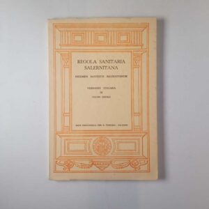 F. Gherli (versione di) - Regola sanitaria salernitana - Saturnia 1964