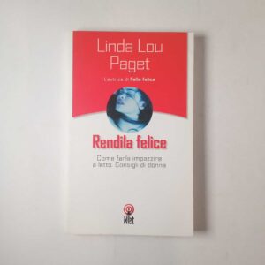 Linda Lou Paget - Rendila felice - Net 2004