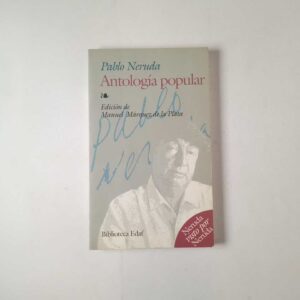 Pablo Neruda - Antologia popular - Edaf 2004