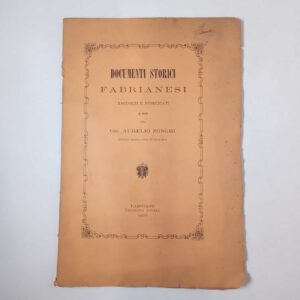 Aurelio Zonghi - Documenti storici fabrianesi - Tip. Sociale 1879