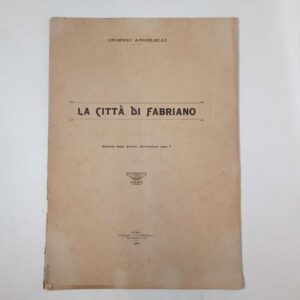 Onofrio Angelelli - La città di Fabriano - La speranza 1909