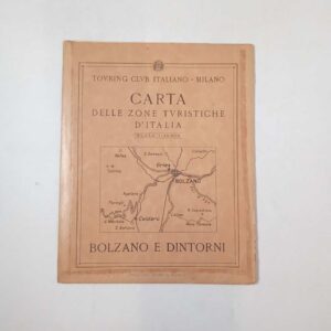 Carta delle zone turistiche. Bolzano e dintorni - Touring club 1929(?)