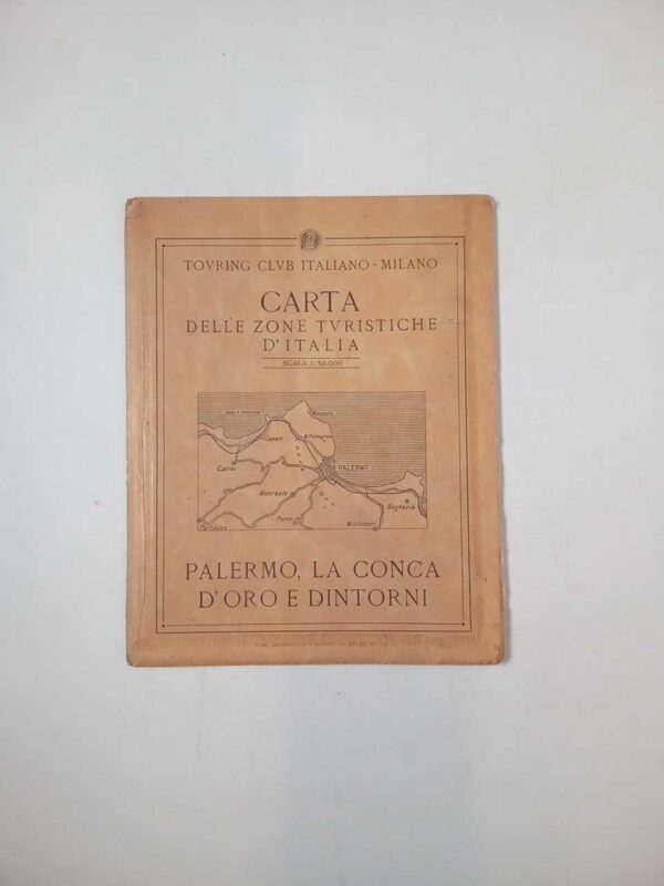 Carta delle zone turistiche. Palermo, La Conca d'oro e dintorni. - Touring club 1929(?)