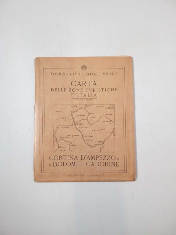 Carta delle zone turistiche. Cortina D'Ampezzo e le Dolomiti Cadorine. - Touring club 1929(?)