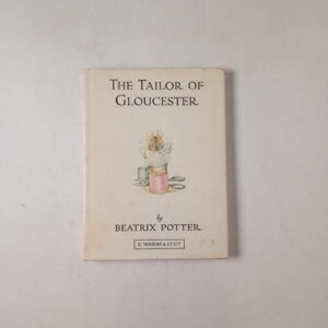 Beatrix Potter - The tailor of Gloucester - Warne