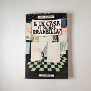Carlo Manzoni - È in casa il signor Brambilla? - Rizzoli 1953
