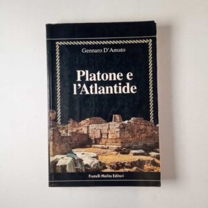 Gennaro D'Amato - Platone e l'Atlantide - Melita 1988