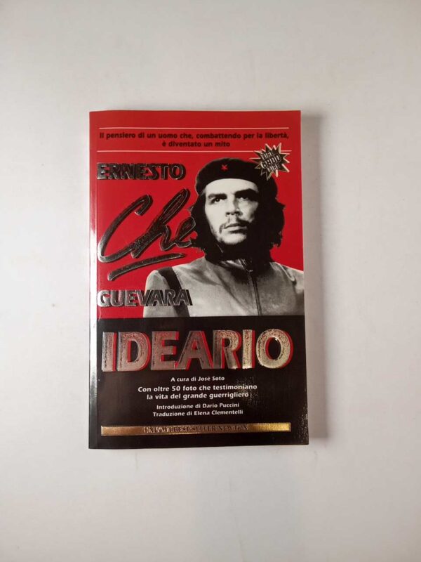 Ernesto Che Guevara - Ideario - Newton Compton 1996