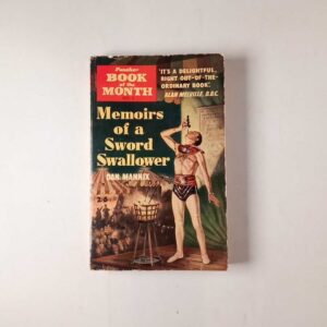 Dan Mannix - Memoirs ofa a sword swallower - Panther editions 1956