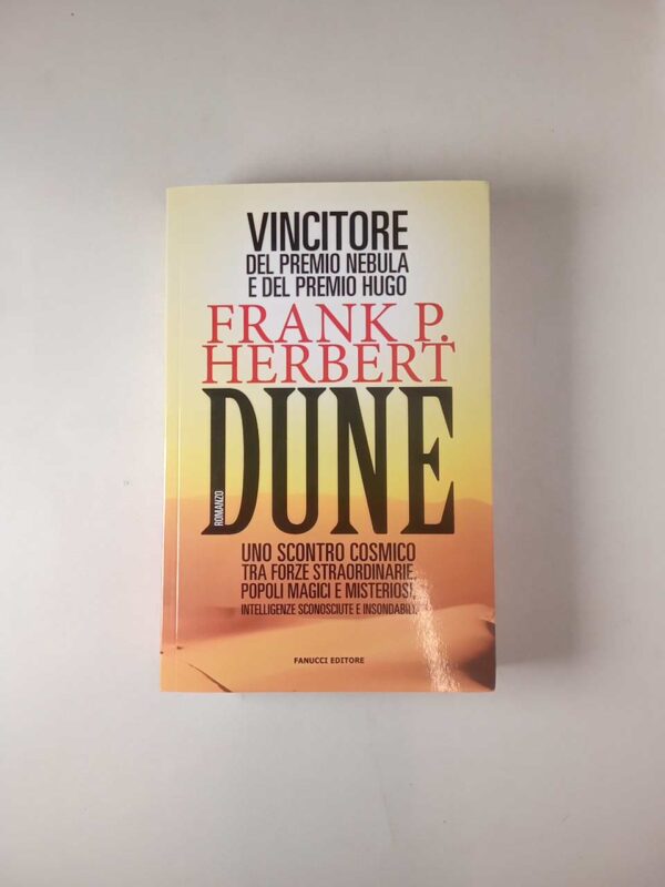 Frank P. Hernert - Dune. Primo volume del Ciclo di Dune. - Fanucci 2012