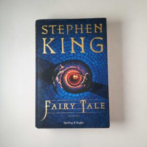 Stephen King - Fairy Tale - Sperling & Kupfer 2022