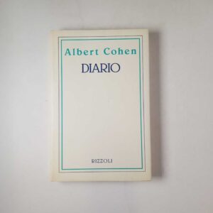 ALbert Cohen - Diario - Rizzoli 1995