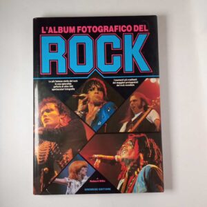 Robert Ellis - L'album fotografico del rock - Gremese 1982