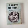 Donato Carrisi - La casa senza ricordi - Longanesi 2021