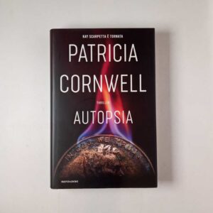 Patricia Cornwell - Autopsia - Mondaodri 2022
