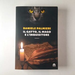 Daniele Palmieri - Il gatto, il mago e l'inquisitore - Salani 2021