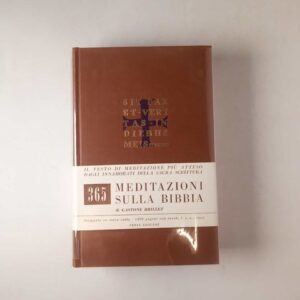Gastone Brillet - Meditazioni sulla Bibbia per ogni giorno dell'anno - Edizioni Paoline 1966