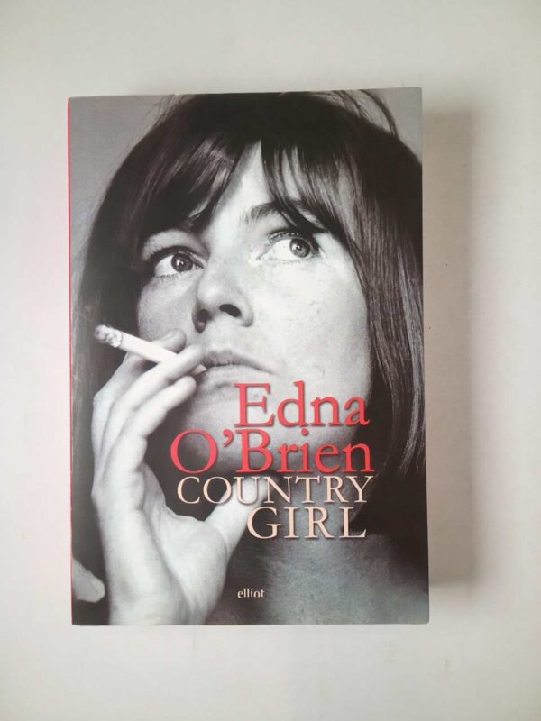 Edna O'Brien - Country girl - Elliot 2013