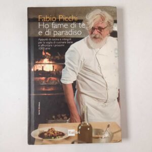 Fabio Picchi - Ho fame di te e di paradiso - Rai Eri 2013