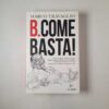 Marco Travaglio - B. come basta! - Paper First 2018