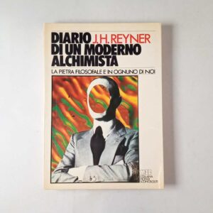J. h. Reyner - Diario di un moderno alchimista - MEB 1976