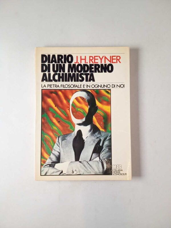 J. h. Reyner - Diario di un moderno alchimista - MEB 1976