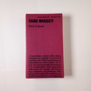 Paul A. Baran - Saggi marxisti - Einaudi 1976