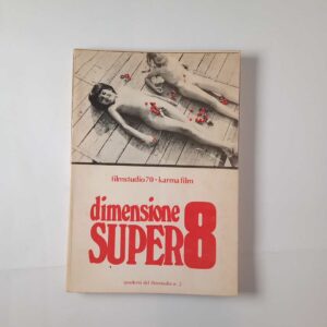 Filmstudio70, Karma film - Dimensione super8. Quaderni di filstudio n. 2. - 1975