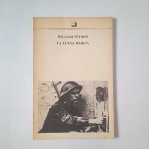 William Styron - La lunga marcia - Theoria 1989