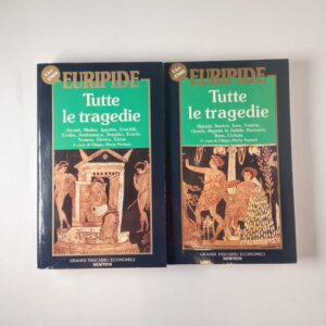 Euripide - Tutte le tragedie (2 volumi) - Newton Compton 1991