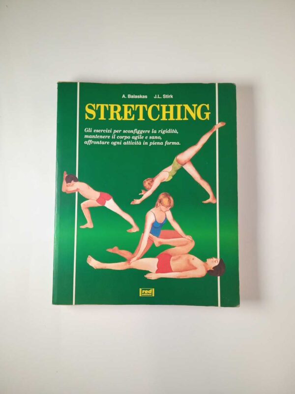 A. Balaskas, J. L. Stirk - Stretching - Red 1998