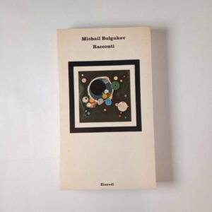 Michail Bulgakov - Racconti - Einaudi 1979