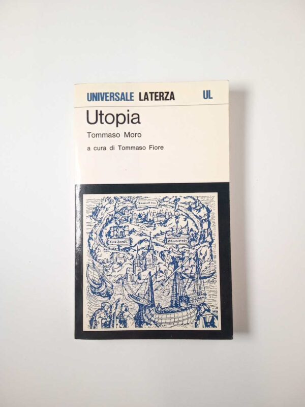 Tommaso Moro - Utopia - Laterza 1988