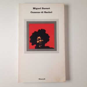 Miguel Barnet - Canzone di Rachel - Einaudi 1972
