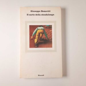 Giuseppe Bonaviri - Il sarto della stradalunga - Einaudi 1981