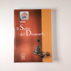 Osho - Il sutra del diamante - Edizioni del cigno 1995