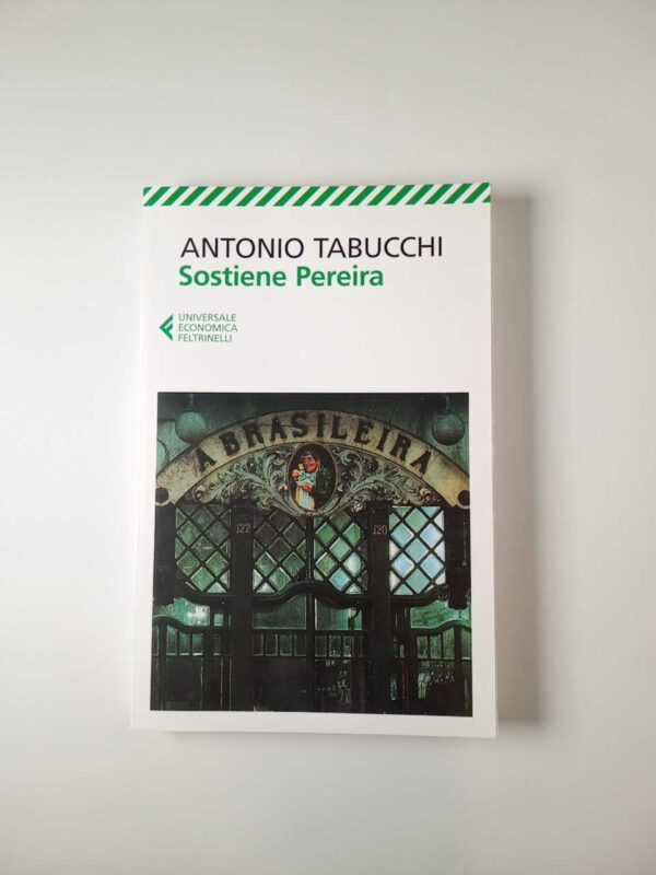 Antonio Tabucchi - Sostiene Pereira - Feltrinelli 2015