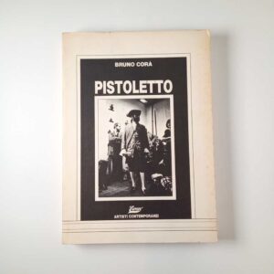 Bruno Corà - Pistoletto - Artisti contemporanei, Essegi 1986
