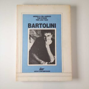 A. B. Del Guercio, T. Stooss, P. L. Tazzi - Bartolini - Artisti contemporaneri Essegi 1986