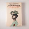 George Orwell - Tra sdegno e passione - Rizzoli 1977