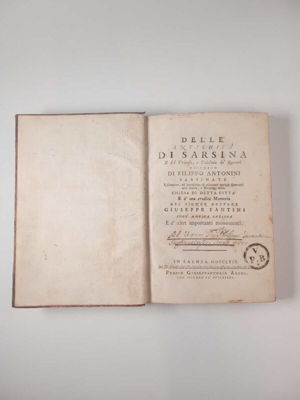 Filippo Antonini - Delle antichità di Sarsina e del trionfo, e triclinio de' romani - Gioseffantonio Archi 1769