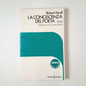 Robert Musil - La conoscenza del poeta - Sugarco 1979