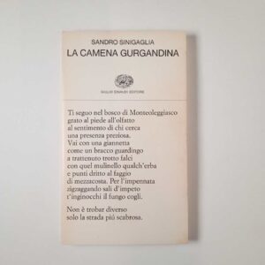 Sandro Sinigaglia - La camena gurgandina - Einaudi 1979