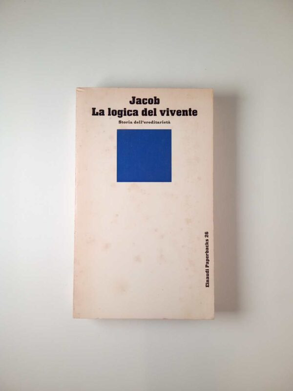 Francois Jacob - La logica del vivente. Storia dell'ereditarietà. - Einaudi 1980