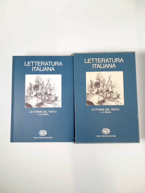 Letteratura italiana Vol. 3-2. Le forme del testo. La prosa. - Einaudi 1984